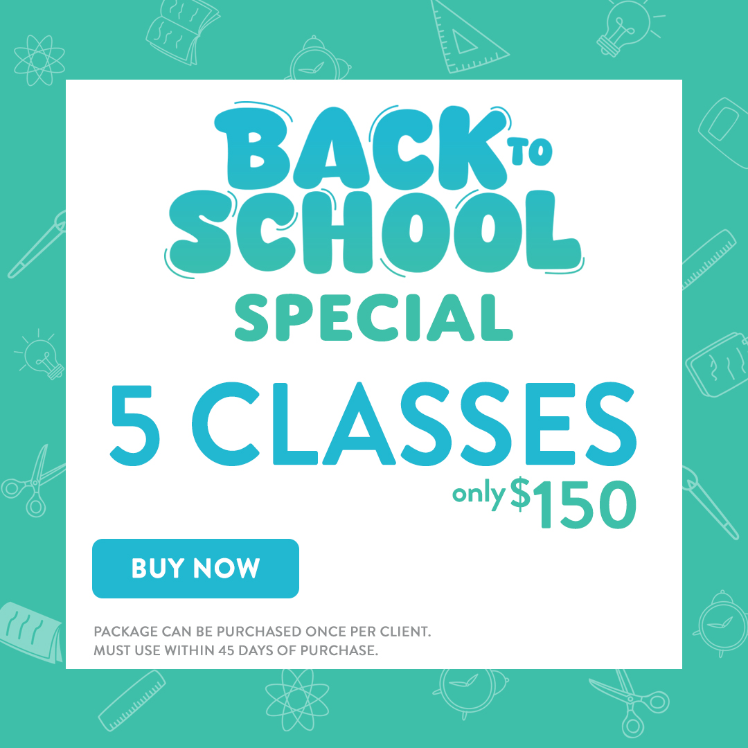 Back to School Special - 5 Classes for $150